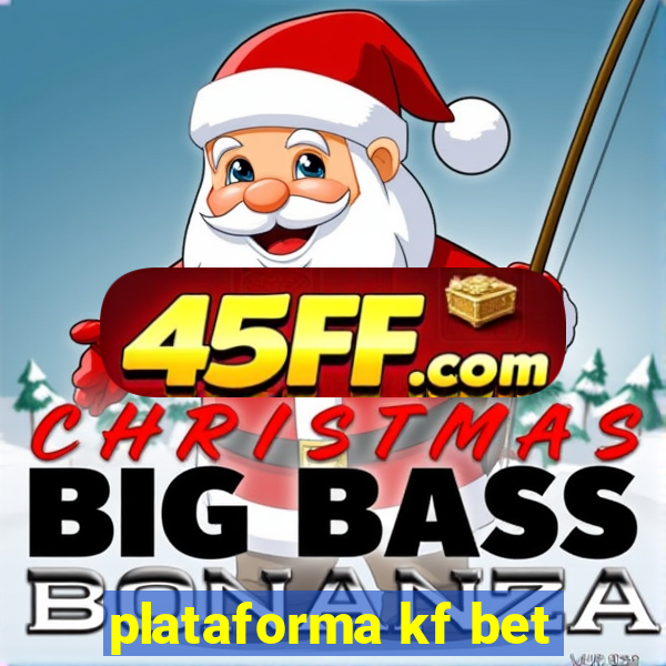 plataforma kf bet